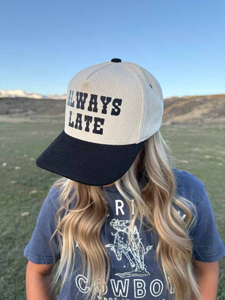 Always Late Ballcap