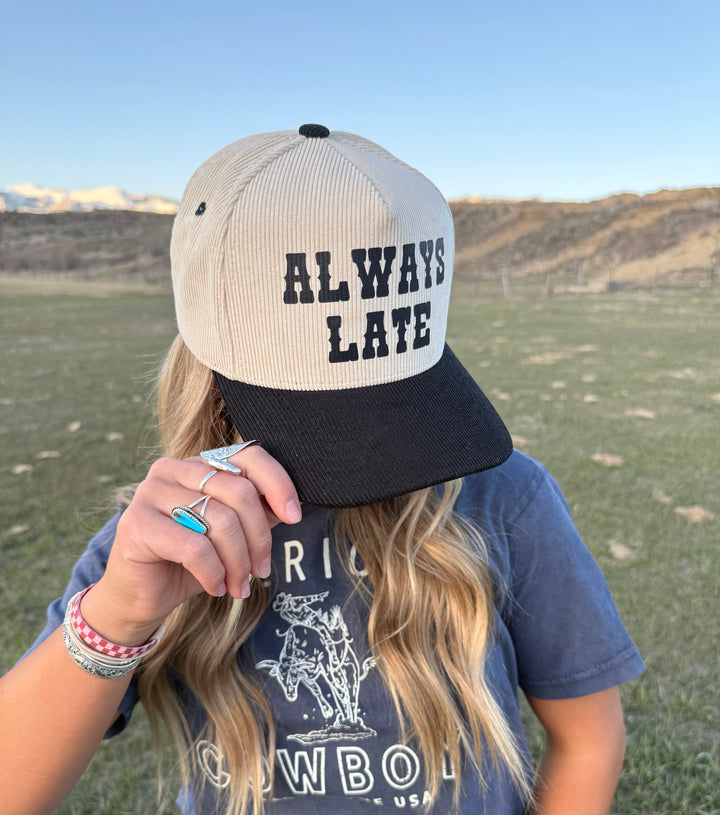 Always Late Ballcap