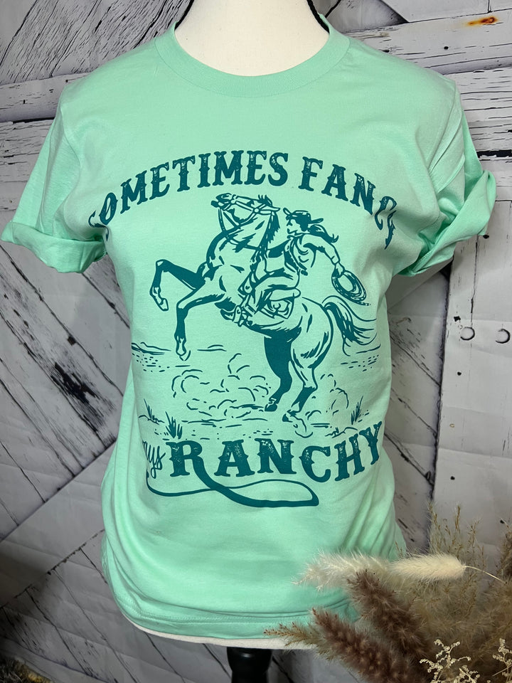 Sometimes Fancy Always Ranchy