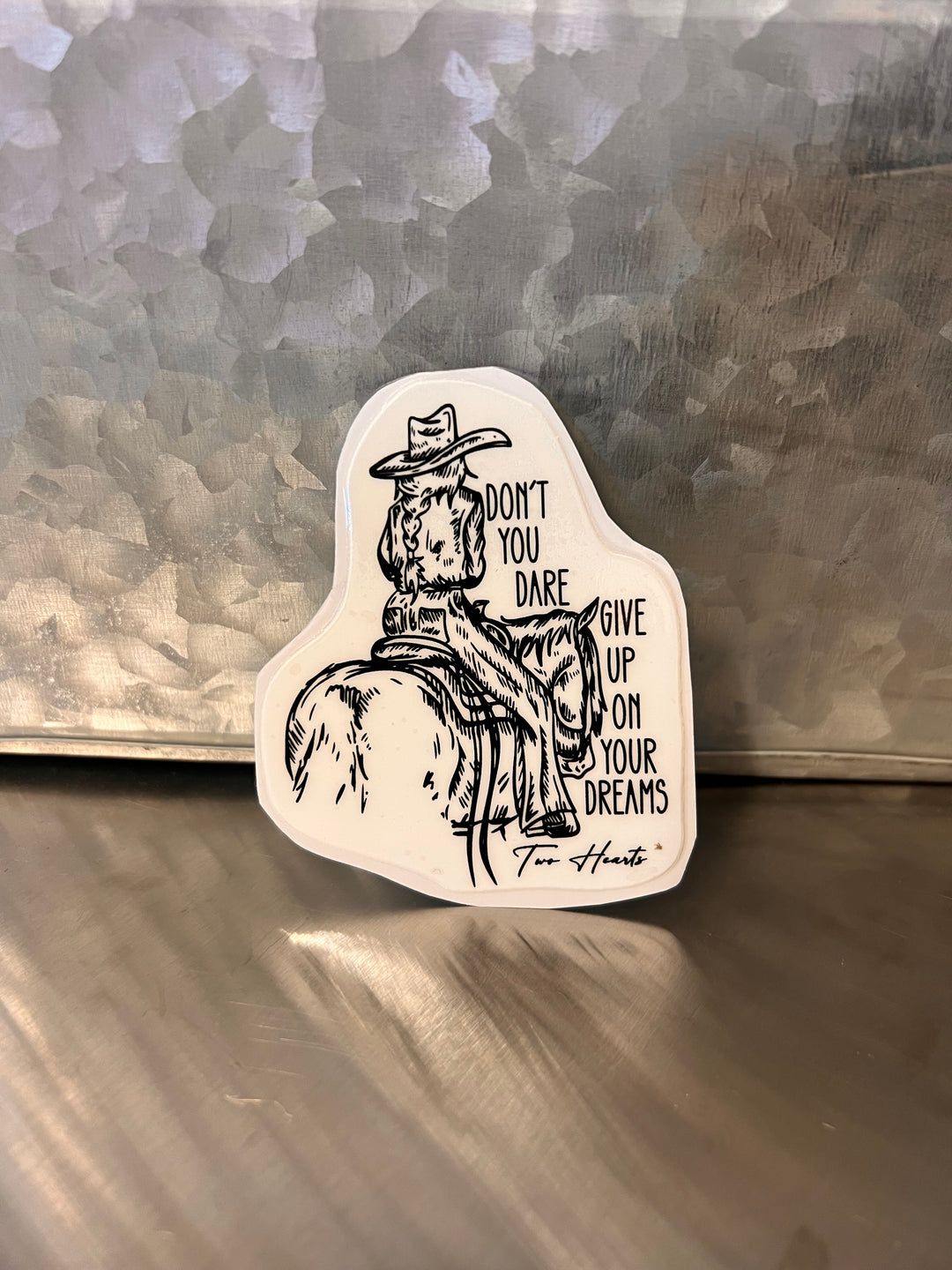 Don’t Give Up Cowgirl Sticker