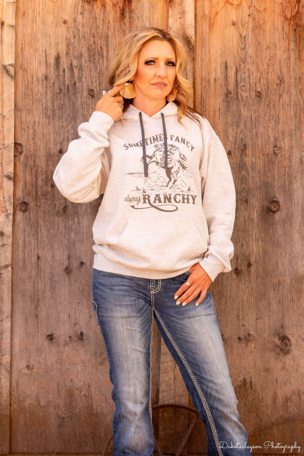 Sometimes Fancy Always Ranchy Hoodie
