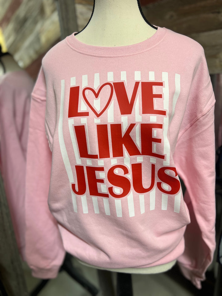 Love Like Jesus Valentine Crewneck Sweatshirt